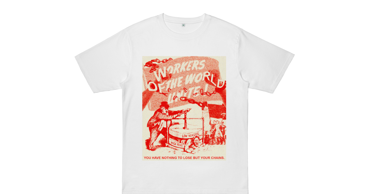  WORKERS, UNITE!