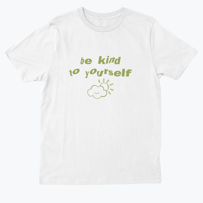 Be Kind To Yourself
