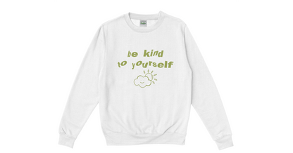  Be Kind To Yourself