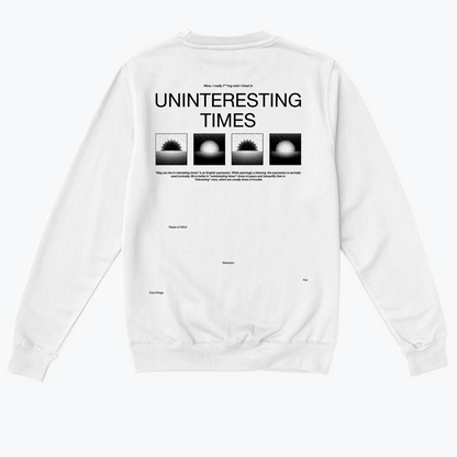  UNINTERESTING TIMES