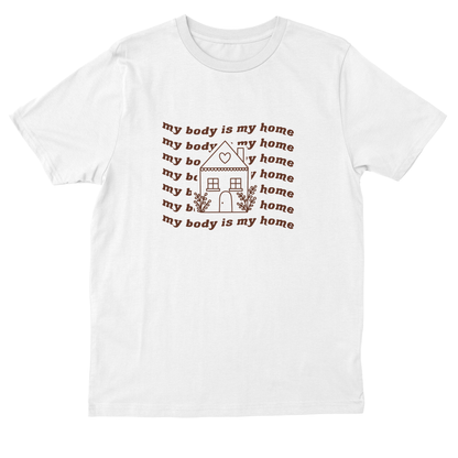 My Body Is My Home