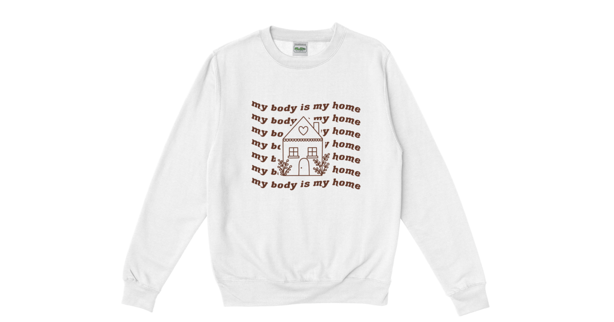  My Body Is My Home