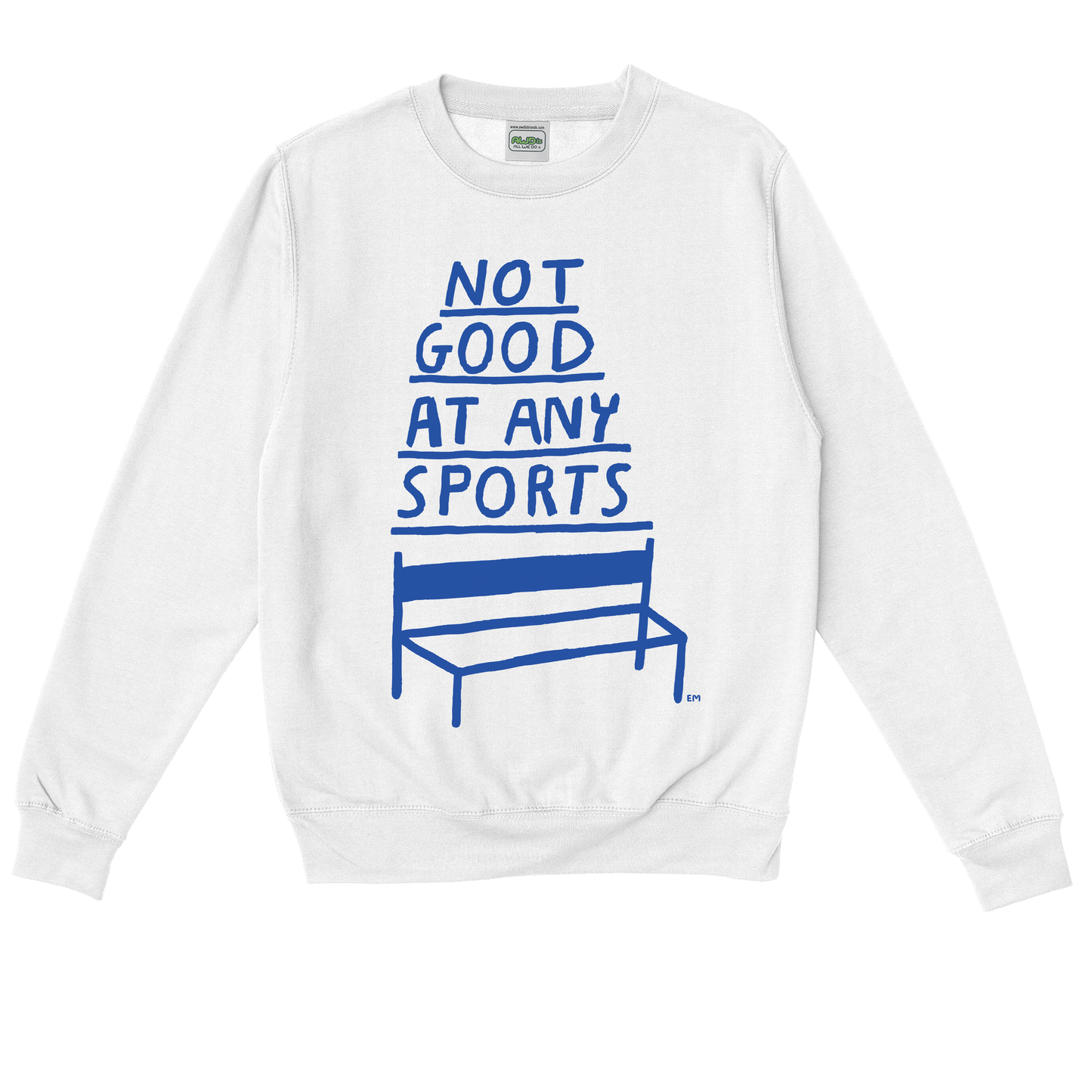  Not Good At Any Sports POD