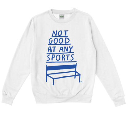  Not Good At Any Sports POD