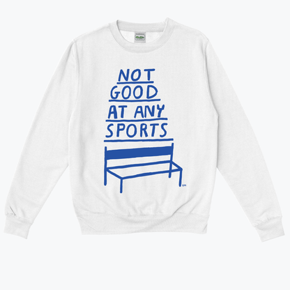  Not Good At Any Sports POD
