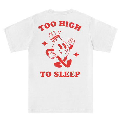  TOO HIGH TO SLEEP