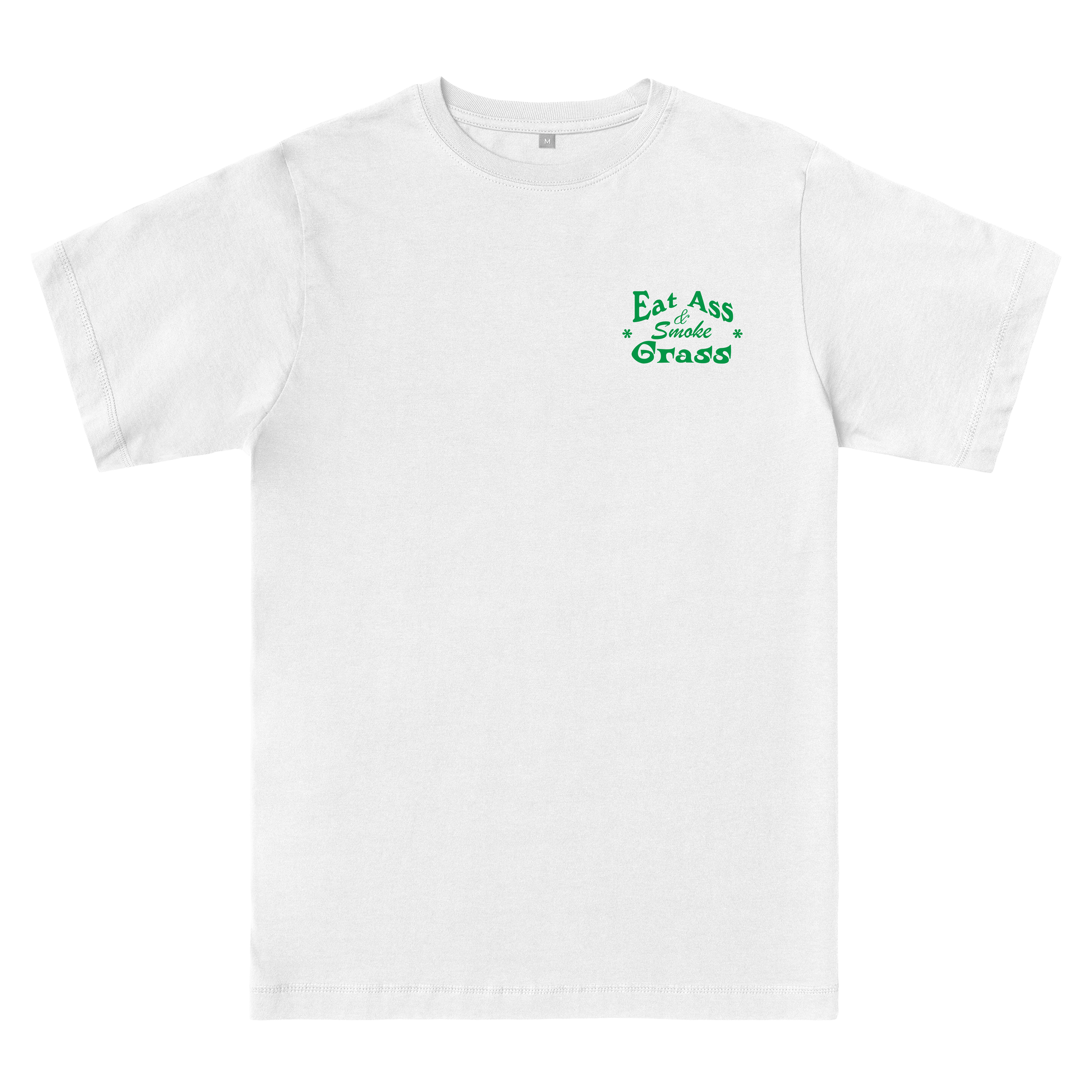  Eat Ass, Smoke Grass