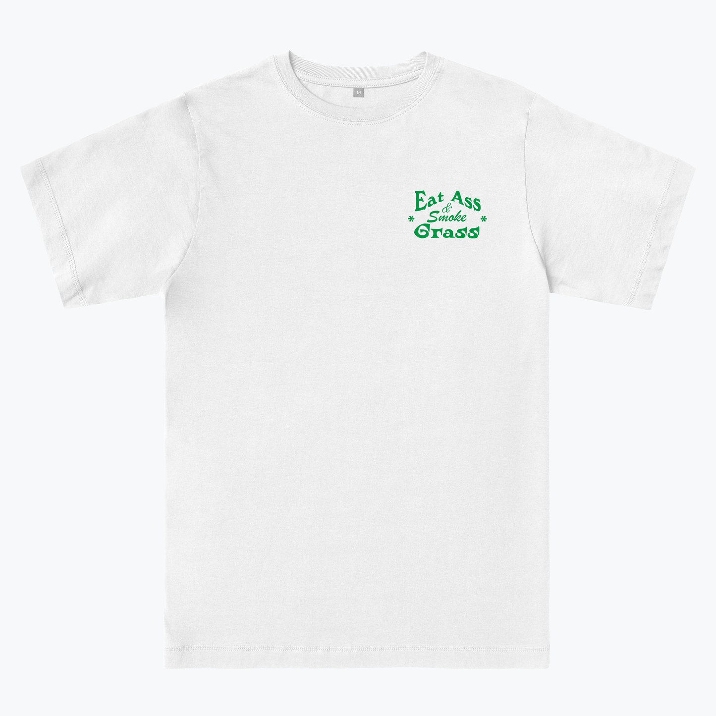  Eat Ass, Smoke Grass
