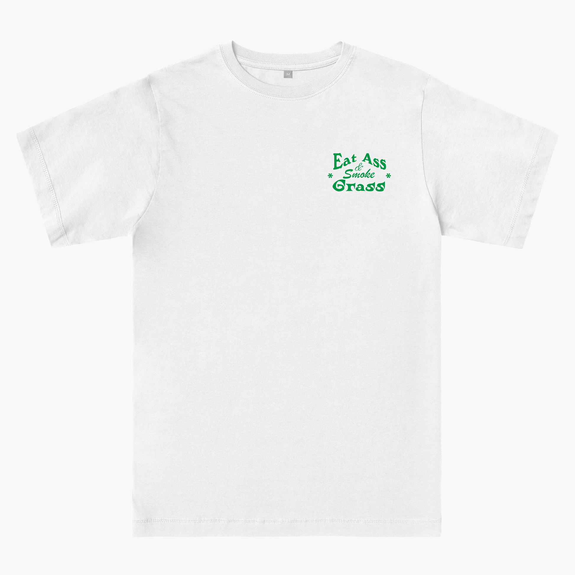  Eat Ass, Smoke Grass
