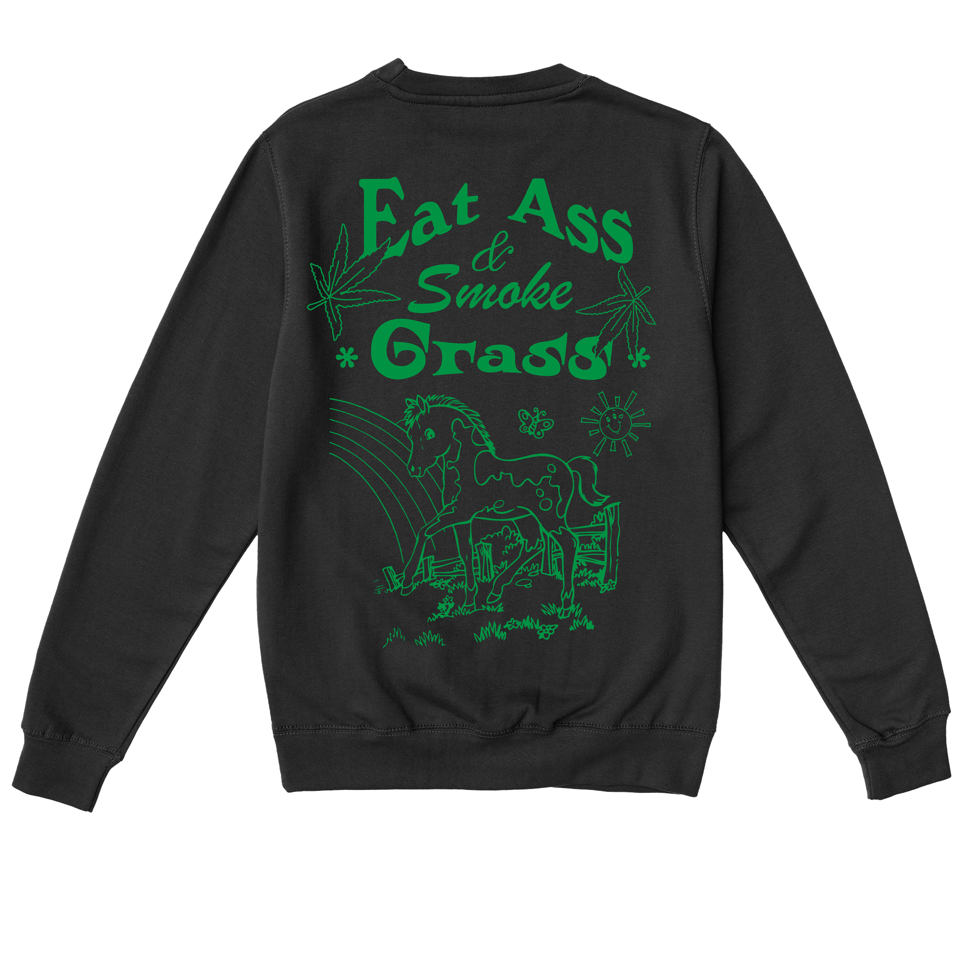  Eat Ass, Smoke Grass
