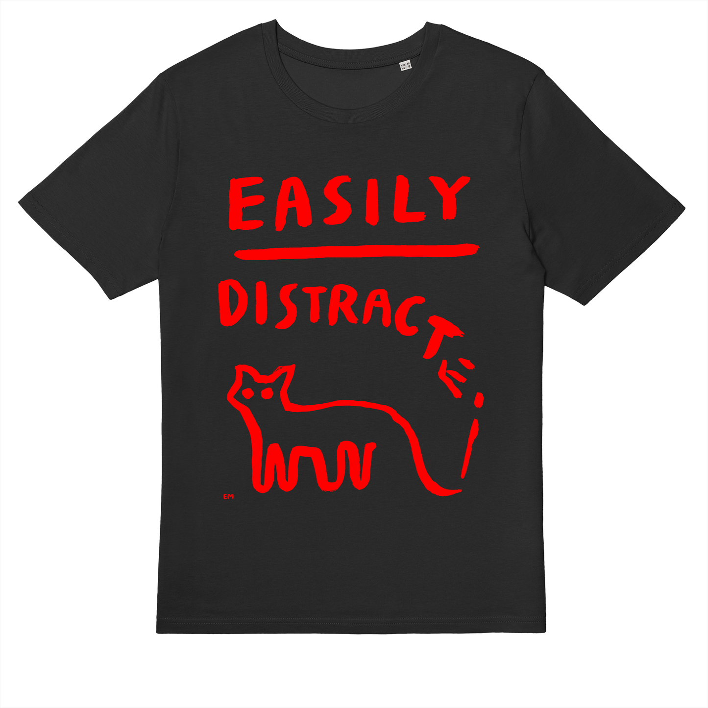  EASILY DISTRACTED