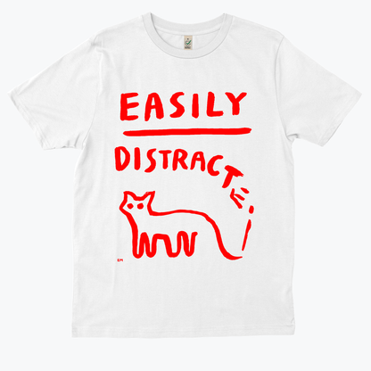  EASILY DISTRACTED