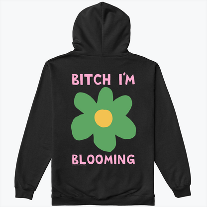  Bitch I'm Blooming