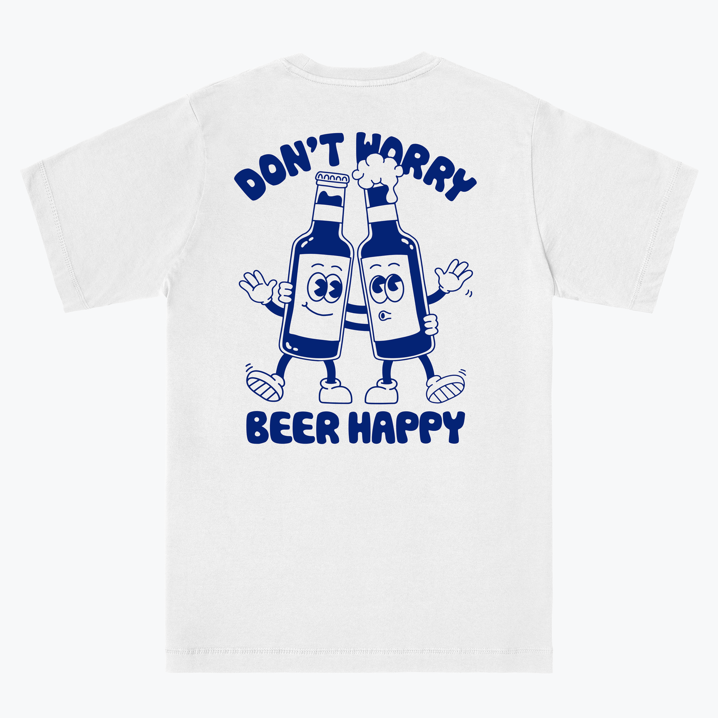  DON't WORRY, BEER HAPPY!