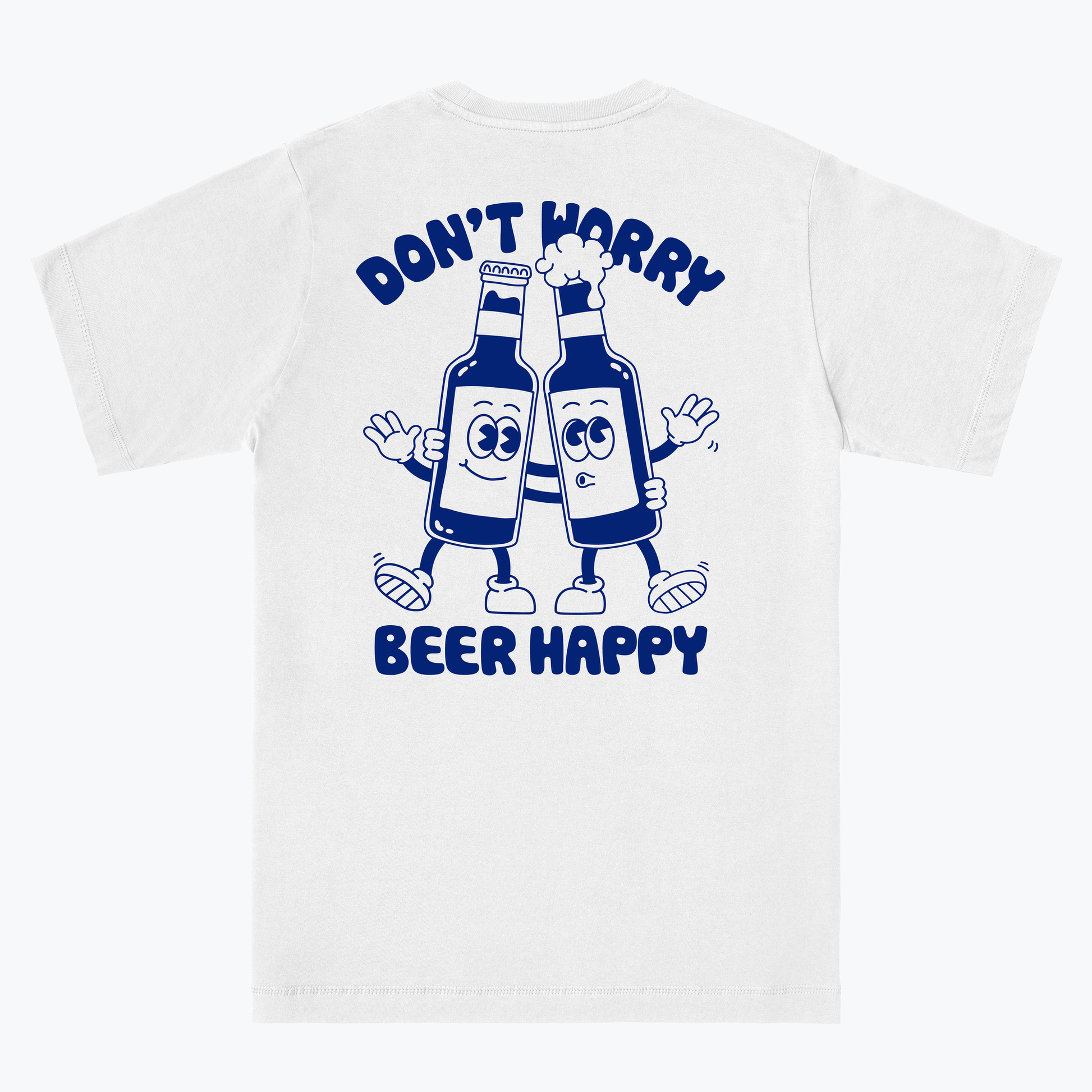  DON't WORRY, BEER HAPPY!