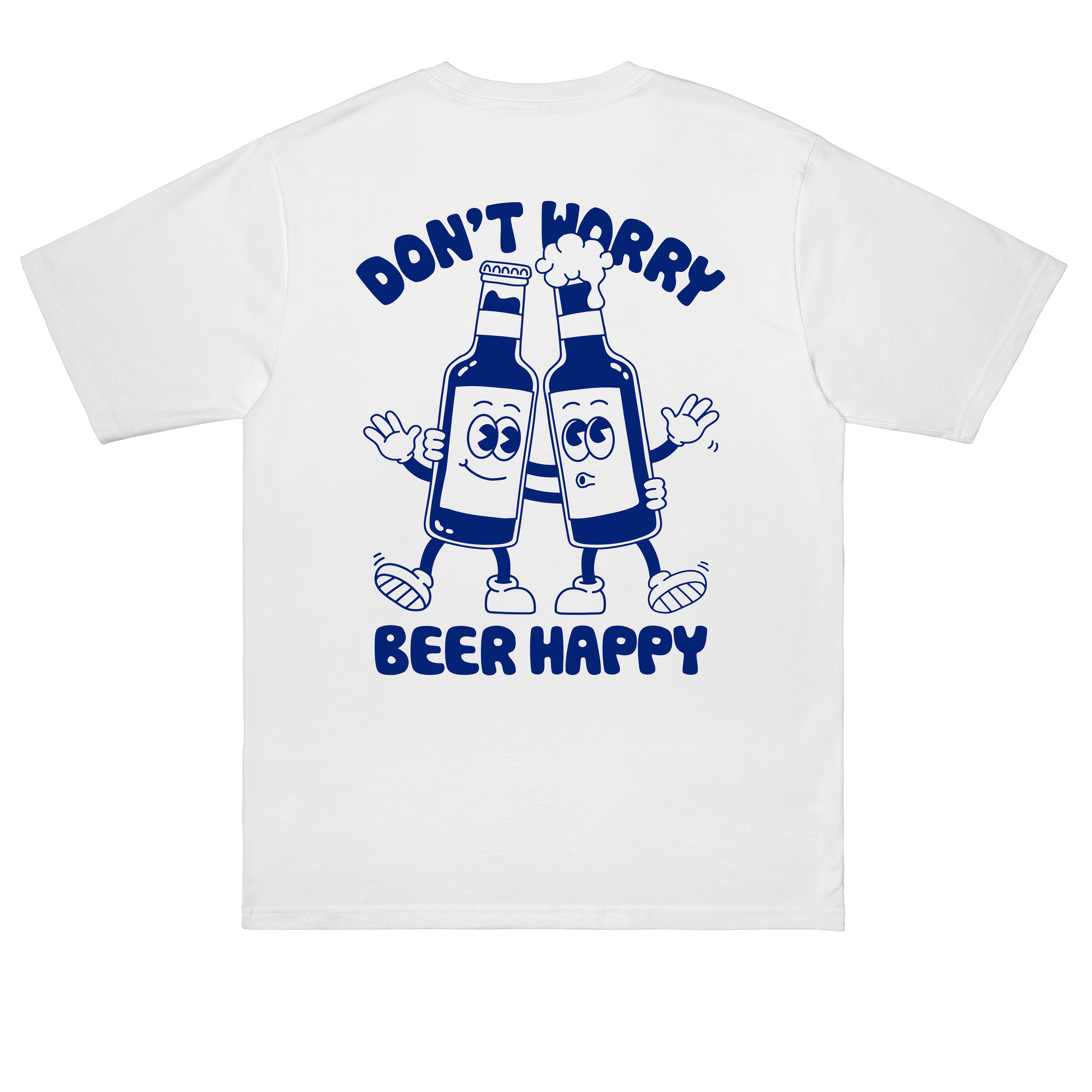  DON't WORRY, BEER HAPPY!