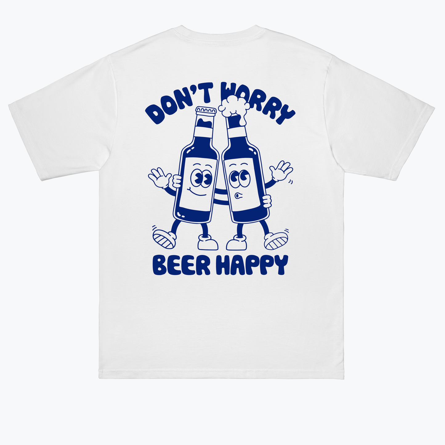  DON't WORRY, BEER HAPPY!