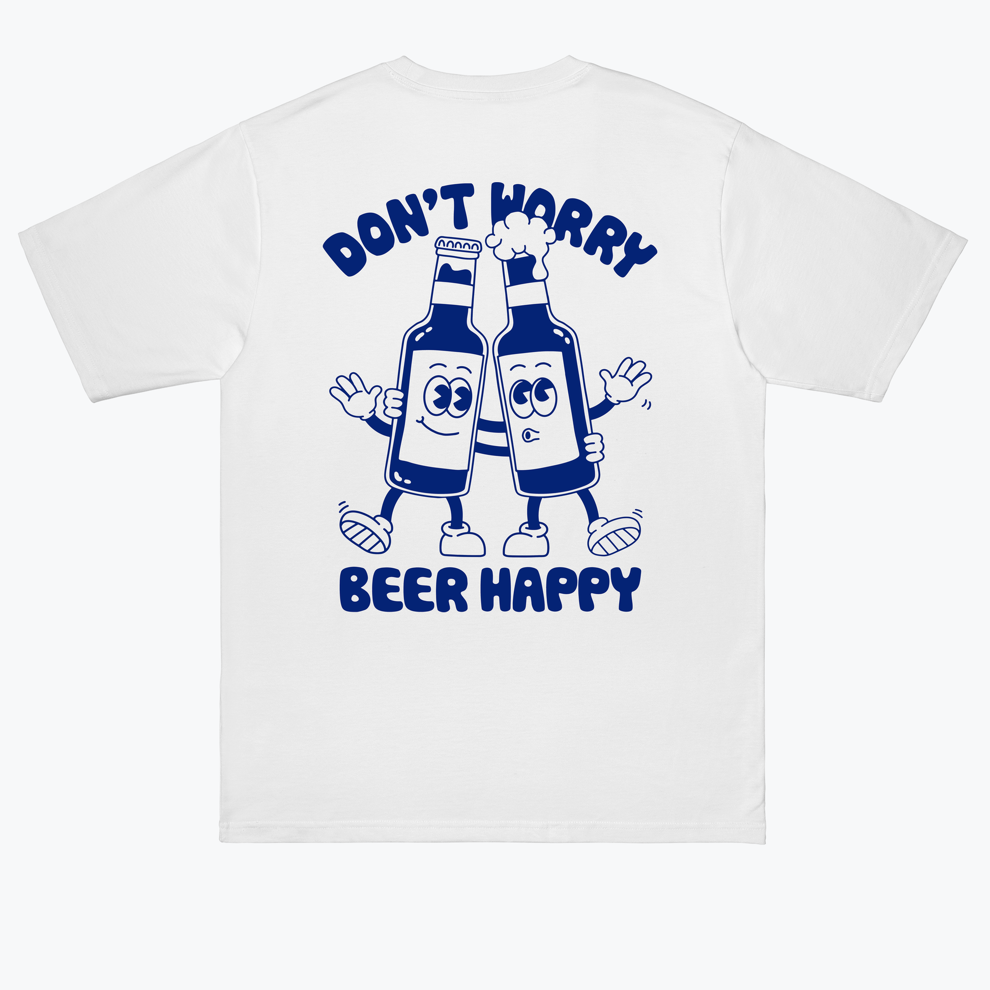  DON't WORRY, BEER HAPPY!