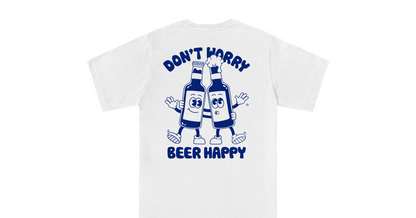  DON't WORRY, BEER HAPPY!