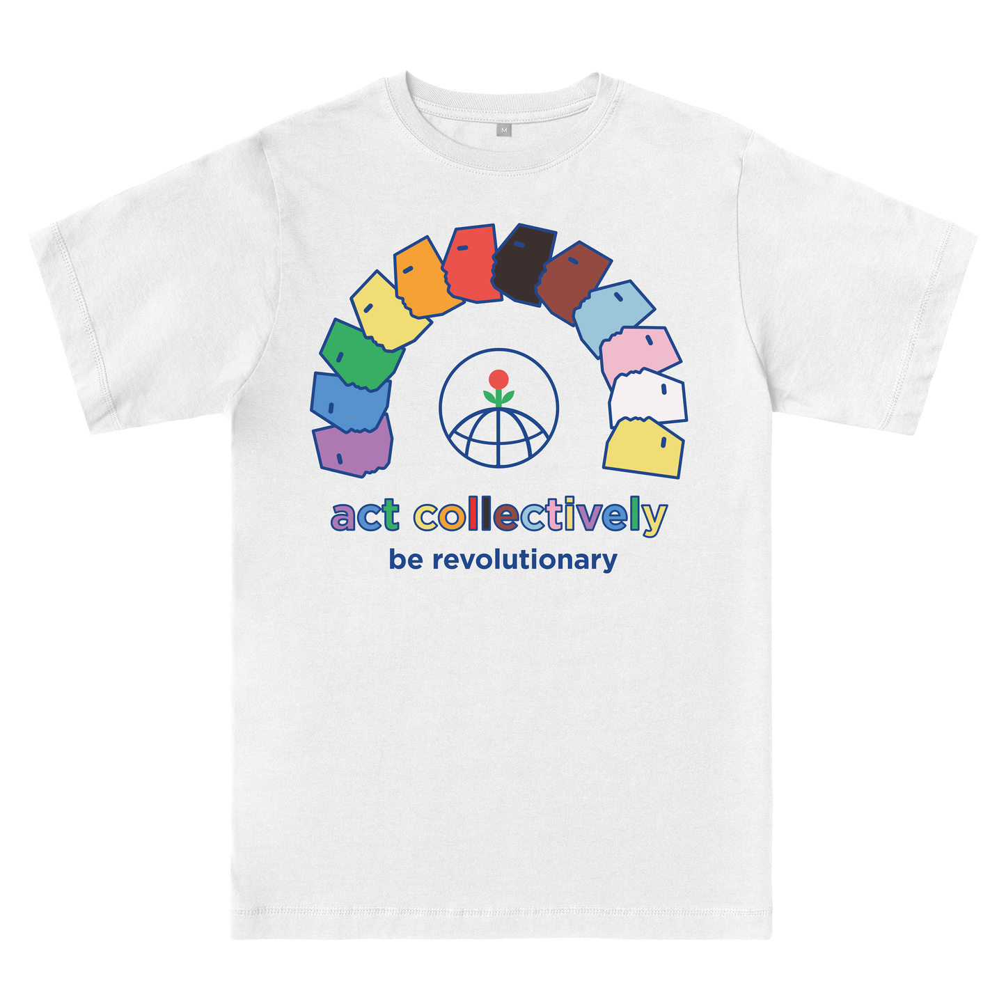  ACT COLLECTIVELY, PRIDE. White