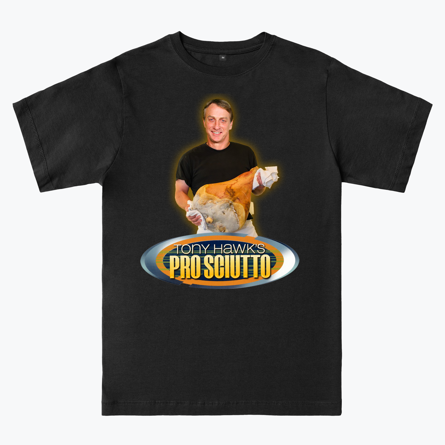  Tony Hawks Prosciutto