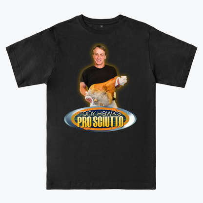  Tony Hawks Prosciutto